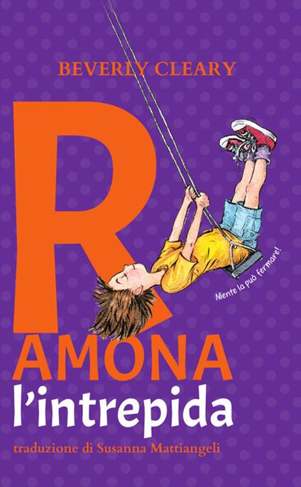 Ramona l'intrepida. Ediz. ad alta leggibilità - Beverly Cleary - copertina