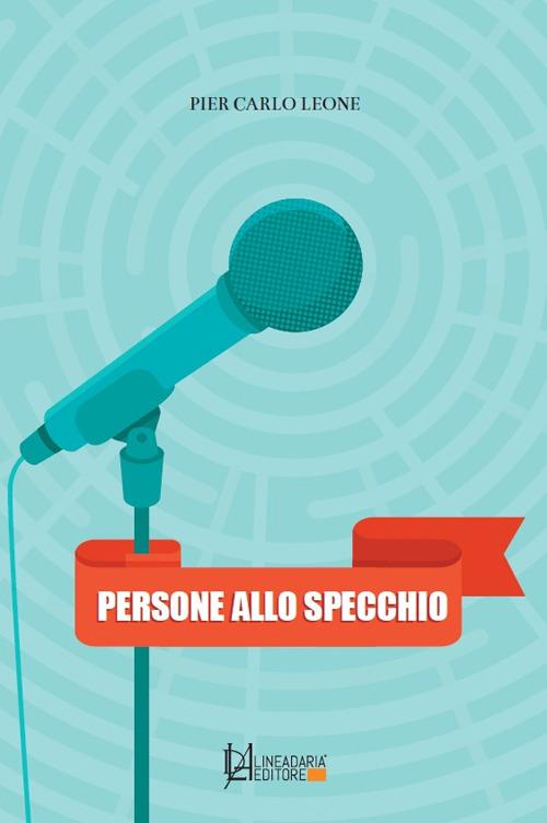 Persone allo specchio - Pier Carlo Leone - copertina
