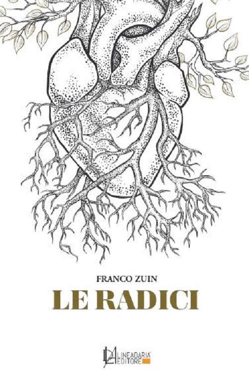 Le radici - Franco Zuin - copertina