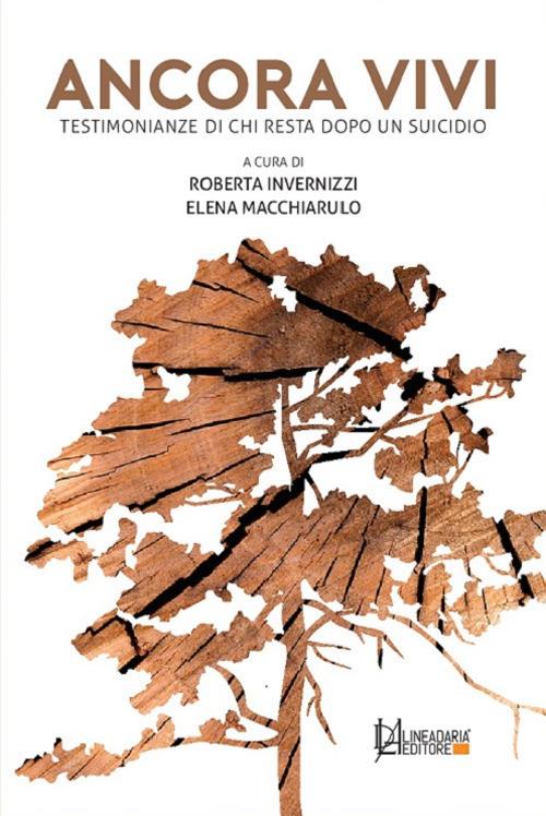 Ancora vivi. Testimonianze di chi resta dopo un suicidio - copertina