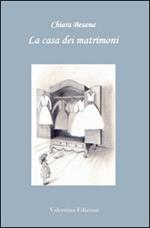 La casa dei matrimoni