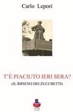 T'è piaciuto ieri sera? (il ripieno dei Zucchetti)