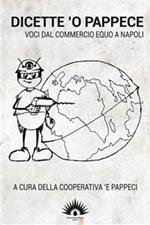 Dicette 'o pappece. Voci dal commercio equo a Napoli