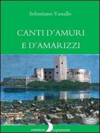 Canti d'amuri e d'amarizzi - Sebastiano Vassallo - copertina
