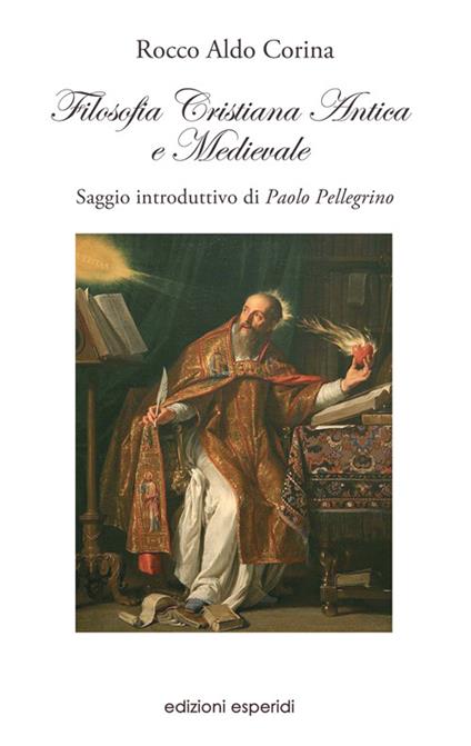 Filosofia cristiana antica e medievale - Rocco Aldo Corina - copertina