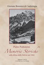 Memorie storiche sulla difesa dello Stelvio nel 1866