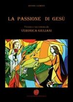 La passione di Gesù vissuta e raccontata da Veronica Giuliani