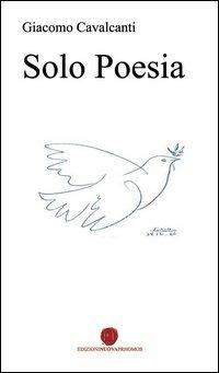 Solo poesia - Giacomo Cavalcanti - copertina