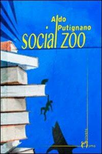 Social zoo - Aldo Putignano - copertina