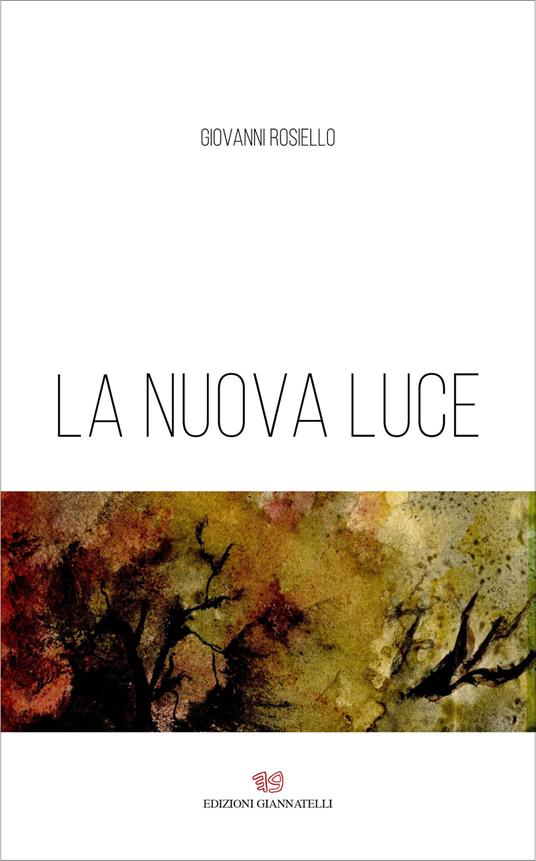 La nuova luce - Giovanni Rosiello - copertina