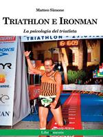 Triathlon e ironman. La psicologia del triatleta