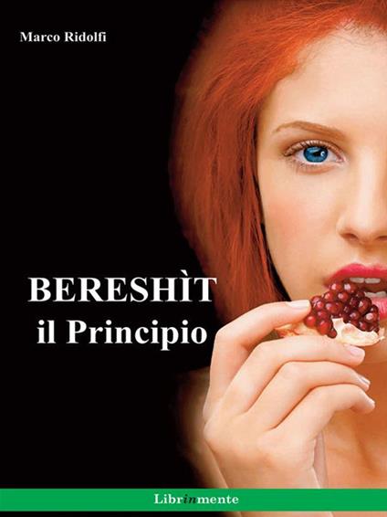 Bereshìt, il principio - Marco Ridolfi - ebook