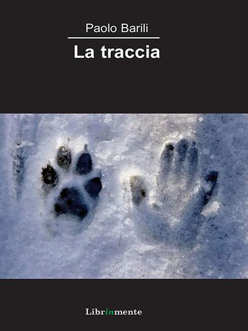 La traccia - Paolo Barili - ebook