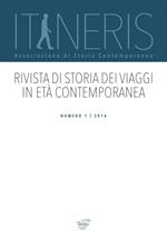 Itineraris. Rivista di storia dei viaggi in età contemporanea (2016). Vol. 1