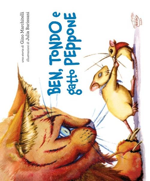 Ben, Tondo e gatto Peppone - Gino Marchitelli - copertina