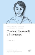 Girolamo Simoncelli e il suo tempo