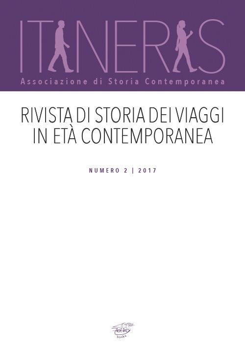 Itineris. Rivista di storia dei viaggi in età contemporanea (2017). Vol. 2 - copertina