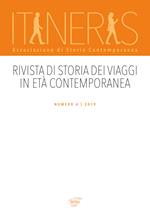 Itineris. Rivista di storia dei viaggi in età contemporanea (2019). Vol. 4