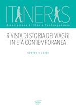 Itineris. Rivista di storia dei viaggi in età contemporanea (2020). Vol. 5