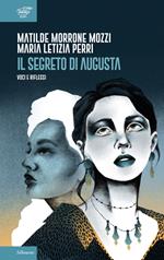 Il segreto di Augusta. Voci e riflessi