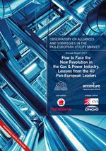 How to face the new revolution in the gas & power industry. Lessons from the 40 Pan-European Leaders