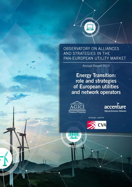 Energy Transition: role and strategies of European utilities and network operators. Annual Report 2019 - Andrea Gilardoni,Marco Carta,Michele Perotti - copertina