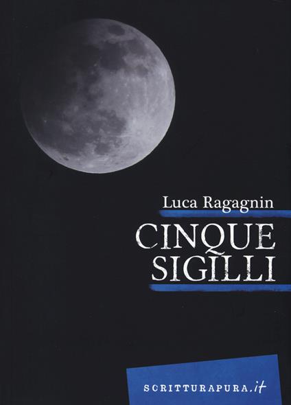 Cinque sigilli - Luca Ragagnin - copertina
