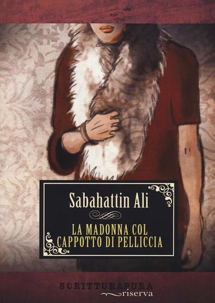 La Madonna col cappotto di pelliccia - Sabahattin Ali,Rosita D'Amora - ebook