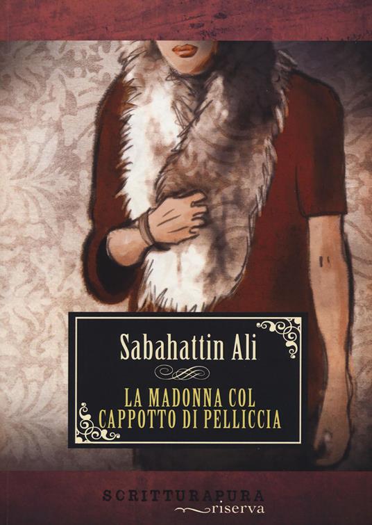 La Madonna col cappotto di pelliccia - Sabahattin Ali,Rosita D'Amora - ebook