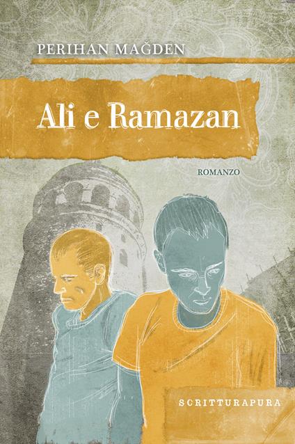 Ali e Ramazan - Perihan Magden,Barbara La Rosa Salim - ebook