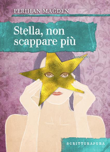 Stella, non scappare più - Perihan Magden,Barbara La Rosa Salim - ebook