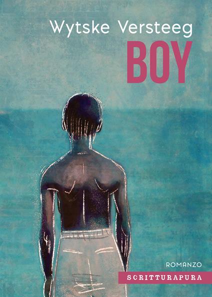 Boy - Wytske Versteeg,Cecilia Casamonti,Claudia Di Palermo - ebook