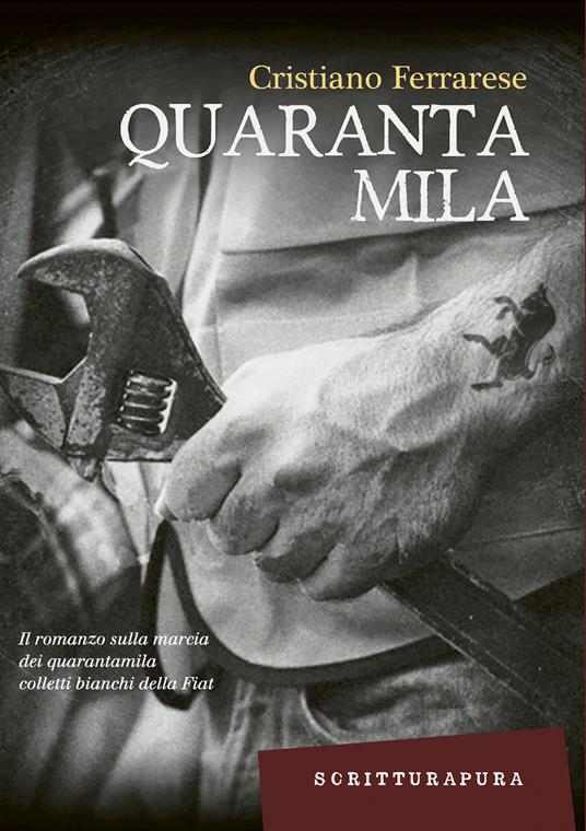 Quarantamila. I 35 giorni della città di Torino - Cristiano Ferrarese - ebook