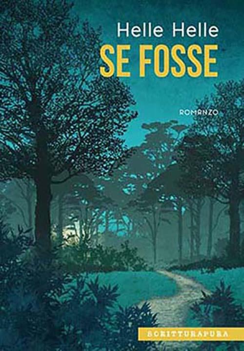 Se fosse - Helle Helle - copertina