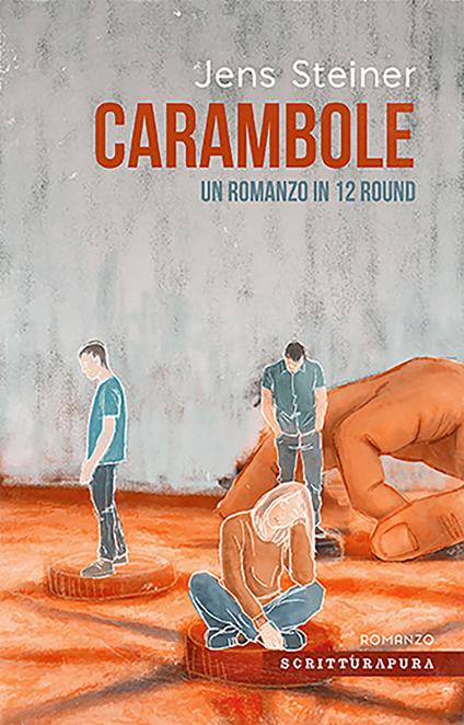 Carambole. Un romanzo in 12 round - Jens Steiner,Massimo Bonifazio - ebook