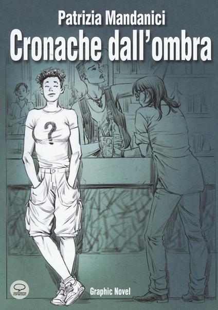 Cronache dall'ombra - Patrizia Mandanici - copertina