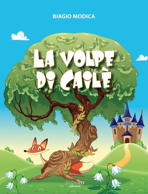 La volpe di Cailè - Biagio Modica - copertina