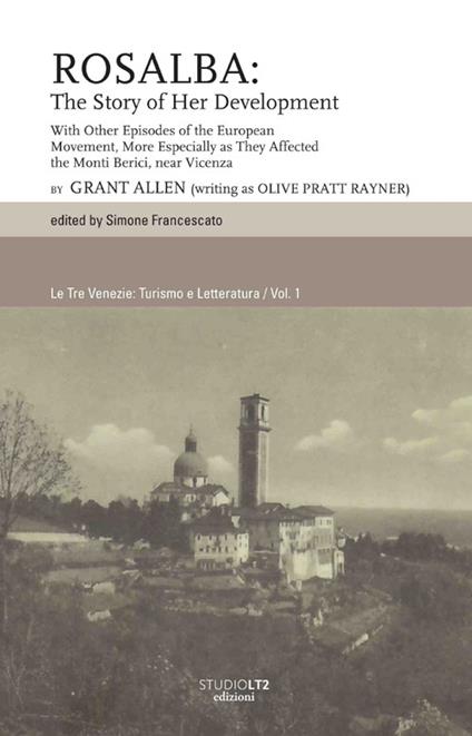 Rosalba. The story of her development. Ediz. inglese - Simone Francescato - copertina
