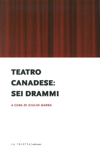 Teatro canadese: sei drammi - copertina