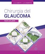 Chirurgia del glaucoma. Testo atlante