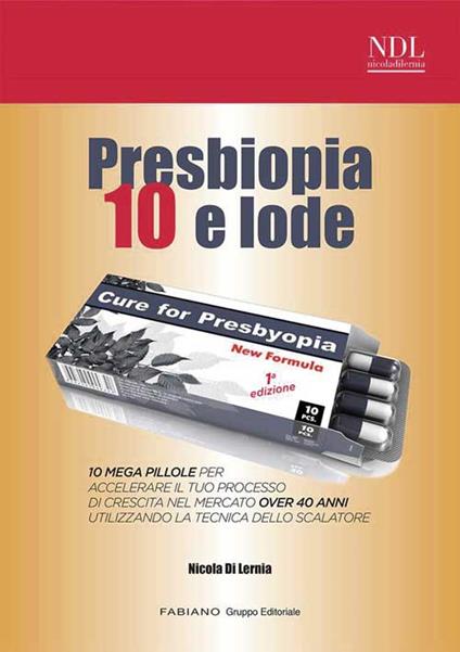 Presbiopia 10 e lode - Nicola Di Lernia - copertina