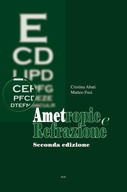 Ametropie e refrazione - Cristina Abati,Matteo Fusi - copertina
