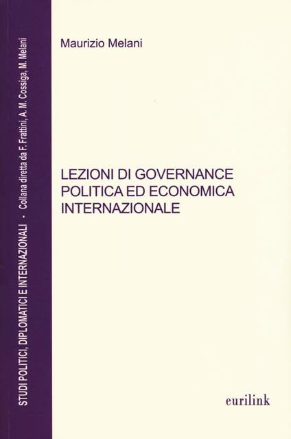 Lezioni di governance politica ed economica internazionale - Maurizio Melani - copertina