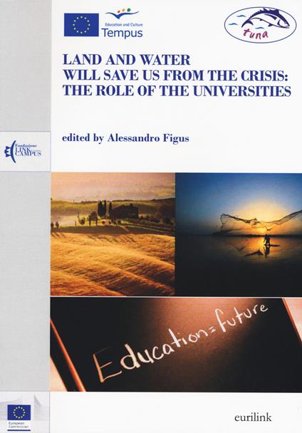 Land and water will save us from the crisis: the role of the universities - copertina