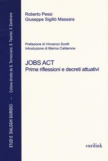 Jobs act. Prime riflessioni e decreti attuativi