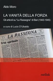 La vanità della forza articoli di Aldo Moro