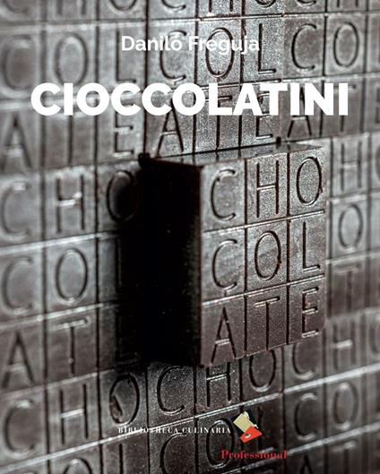Cioccolatini. Ediz. a colori - Danilo Freguja - copertina