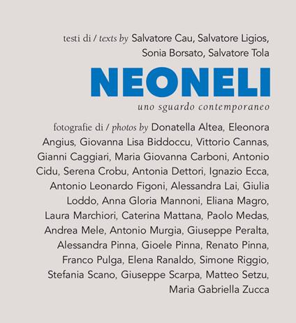 Neoneli. Uno sguardo contemporaneo. Ediz. italiana e inglese - copertina