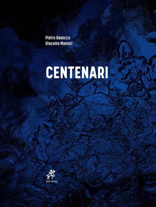 Centenari - Pietro Basoccu,Giacomo Mameli - copertina
