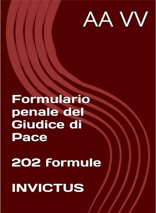 Formulario penale del giudice di pace - Anonymous - ebook